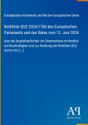 Cover-Bild zum Titel 'Richtlinie (EU) 2024/1760 des Europäischen Parlaments und des Rates vom 13. Juni 2024' von 'Europäisches Parlament und Rat der Europäischen Union'