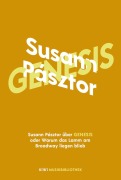 Cover-Bild zum Titel 'Susann Pásztor über Genesis oder Warum das Lamm am Broadway liegen blieb' von 'Susann Pásztor'