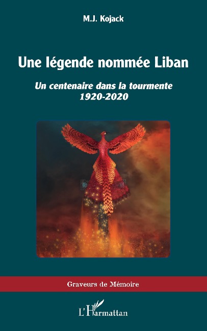 Une légende nommée Liban - M. J. Kojack