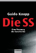 Cover-Bild zum Titel 'Die SS' von 'Guido Knopp'