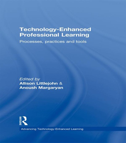 Technology-Enhanced Professional Learning - 