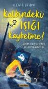 Cover-Bild zum Titel 'Kalbindeki Isigi Kaybetme' von 'Ylenia Bravo'