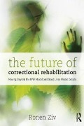 Cover-Bild zum Titel 'The Future of Correctional Rehabilitation' von 'Ronen Ziv'