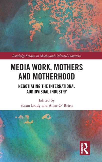 Media Work, Mothers and Motherhood - 