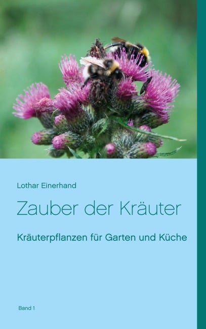 Zauber der Kräuter - Lothar Einerhand