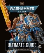 Cover-Bild zum Titel 'Warhammer 40,000 The Ultimate Guide' von 'Gavin Thorpe, Guy Haley'