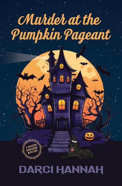 Murder at the Pumpkin Pageant - Darci Hannah