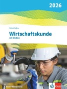 Cover-Bild zum Titel 'Wirtschaftskunde. Schulbuch mit Medien. Ausgabe Baden-Württemberg 2026' von ''