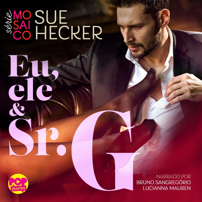 Eu, ele e Sr. G - Sue Hecker