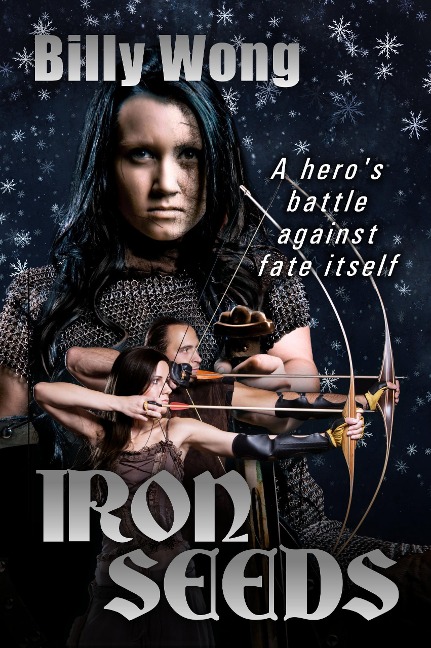 Iron Seeds (Legend of the Iron Flower, #8) - Billy Wong