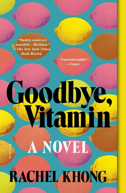 Goodbye, Vitamin - Rachel Khong
