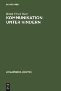 Cover-Bild zum Titel 'Kommunikation unter Kindern' von 'Bernd Ulrich Biere'