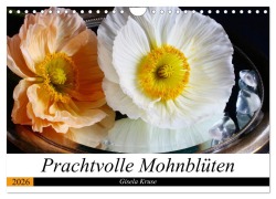 Cover-Bild zum Titel 'Prachtvolle Mohnblüten (Wandkalender 2026 DIN A4 quer), CALVENDO Monatskalender' von 'Gisela Kruse'