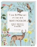 Tiere und Pflanzen malen mit Watercolor - Harriet de Winton