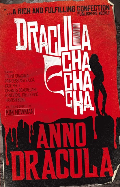 Anno Dracula - Dracula Cha Cha Cha - Kim Newman