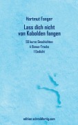 Cover-Bild zum Titel 'Lass dich nicht von Kobolden fangen' von 'Hartmut Fanger'