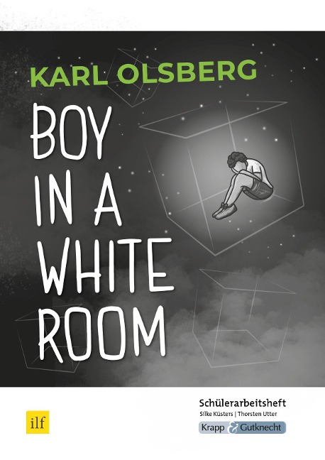 Boy in a White Room - Schülerarbeitsheft. Saaland - Silke Küsters, Thorsten Utter