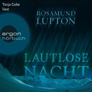 Cover-Bild zum Titel 'Lautlose Nacht' von 'Rosamund Lupton'