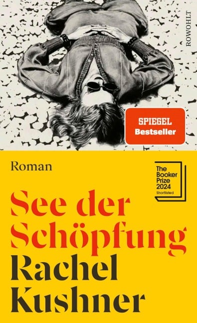 See der Schöpfung - Rachel Kushner