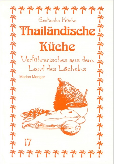 Thailändische Küche - Marion Menger