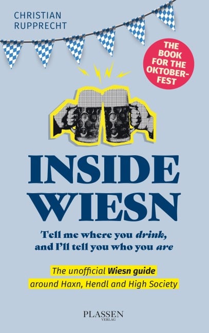 Inside Wiesn - Christian Rupprecht-Essig