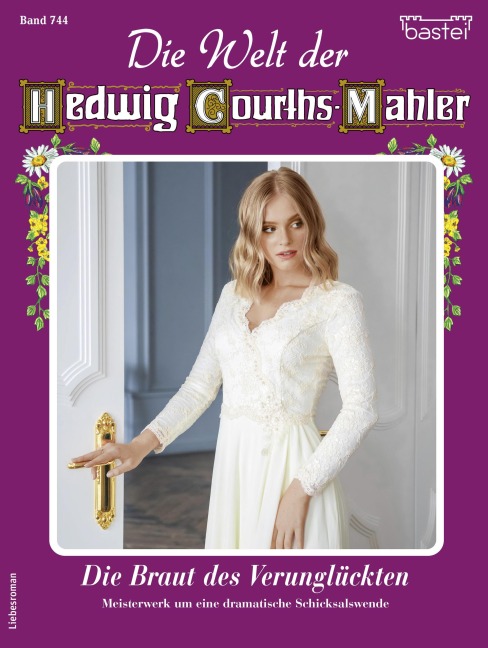 Die Welt der Hedwig Courths-Mahler 744 - Ursula Fischer
