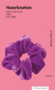 Cover-Bild zum Titel 'Haarknoten' von 'Markus Wüest'