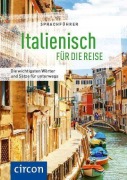 Cover-Bild zum Titel 'Sprachführer Italienisch für die Reise' von 'Mike Hillenbrand, Loredana Marini, Cateriana Pietrobon'