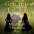 Cover-Bild zum Titel 'Mjallhvít og rauðrós' von 'Grimmsbræður'