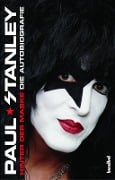 Hinter der Maske - Die Autobiografie - Paul Stanley