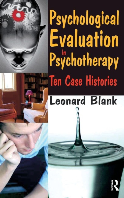 Psychological Evaluation in Psychotherapy - Leonard Blank