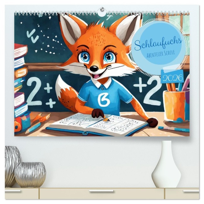 Schlaufuchs - Abenteuer Schule (hochwertiger Premium Wandkalender 2026 DIN A2 quer), Kunstdruck in Hochglanz - Sell Pixs:Sell