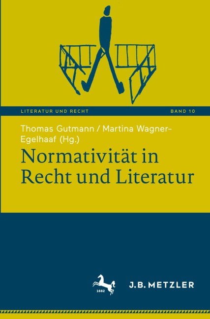 Normativität in Recht und Literatur - 