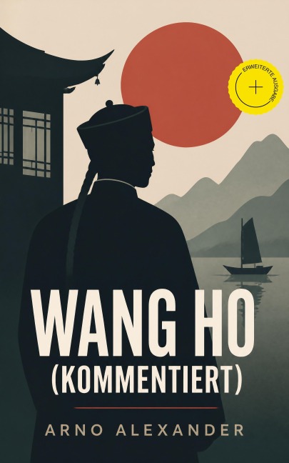Wang Ho (Kommentiert) - Arno Alexander