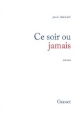 Cover-Bild zum Titel 'Ce soir ou jamais' von 'Jean Ferniot'