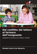 Cover-Bild zum Titel 'Dal conflitto del lettore al farmaco dell'insegnante' von 'Renata Karla Lins Bezerra'