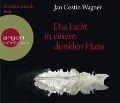 Cover-Bild zum Titel 'Das Licht in einem dunklen Haus' von 'Jan Costin Wagner'