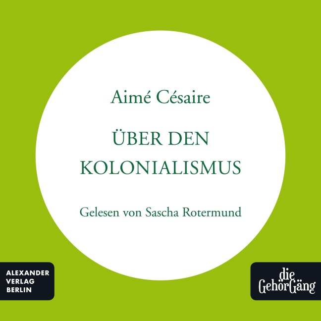 Über den Kolonialismus - Aimè Cèsaire