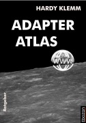 Cover-Bild zum Titel 'Adapter Atlas' von 'Hardy Klemm'