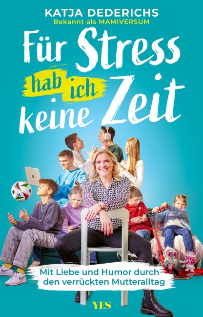 Für Stress hab ich keine Zeit - Katja Dederichs