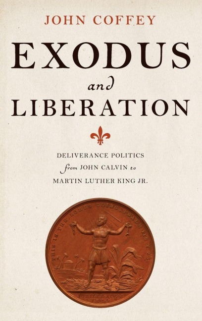 Exodus and Liberation - John Coffey