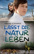 Cover-Bild zum Titel 'Lasst die Natur Leben' von 'Simone Eckhardt'