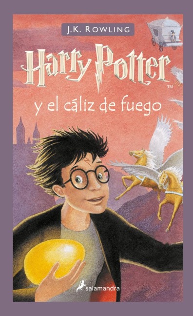 Harry Potter y el cáliz de fuego - J. K. Rowling