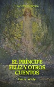 Cover-Bild zum Titel 'El príncipe feliz y otros cuentos (Prometheus Classics)' von 'Oscar Wilde, Prometheus Classics'