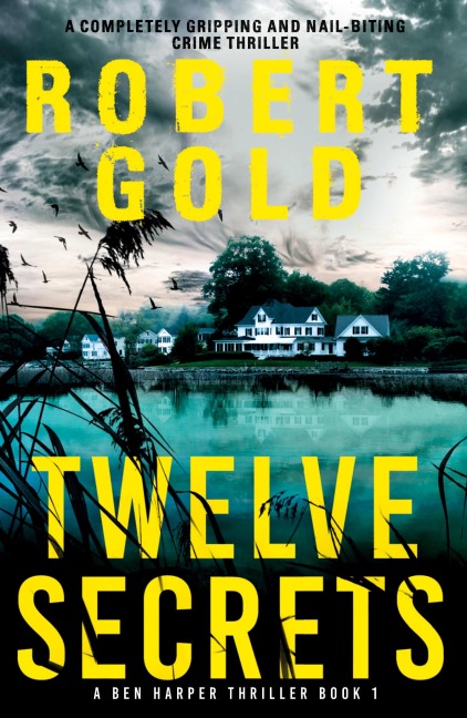 Twelve Secrets - Robert Gold
