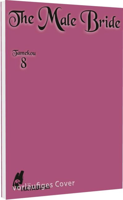 The Male Bride 8 - Tamekou