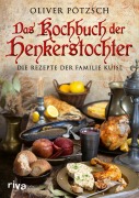Cover-Bild zum Titel 'Das Kochbuch der Henkerstochter' von 'Oliver Pötzsch'