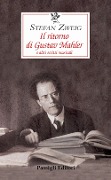 Cover-Bild zum Titel 'Il ritorno di Gustav Mahler e altri scritti musicali' von 'Stefan Zweig'