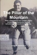 Cover-Bild zum Titel 'The Pillar of the Mountain' von 'Claude E. Hammond II'