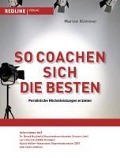 Cover-Bild zum Titel 'So coachen sich die Besten' von 'Marion Klimmer'